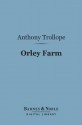 Orley Farm (Barnes & Noble Digital Library) - Anthony Trollope