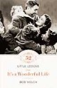 52 Little Lessons from It's a Wonderful Life - Bob Welch