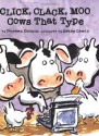 Click, Clack, Moo: Cows That Type - Doreen Cronin, Betsy Lewin