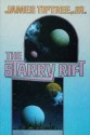 The Starry Rift - James Tiptree Jr.