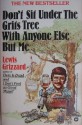 Don't Sit Under the Grits Tree with Anyone But Me - Lewis Grizzard