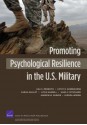 Promoting Psychological Resilience in the U.S. Military - Lisa S. Meredith, Cathy D. Sherbourne, Sarah J. Gaillot