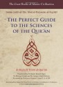 The Perfect Guide to the Sciences of the Qur'an: Al-Itqan fi 'Ulum Al-Qur'an (Volume 1) (Great Books of Islamic Civilization) - Imam Jalal-Al-Din Al-Suyuti, Osman A. Al-Bili, Hamid Algar, Michael Schub, Ayman Abdel Haleem