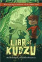 Liar of Kudzu - Bob Schooley, Mark McCorkle