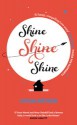 Shine Shine Shine - Lydia Netzer