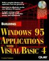 Building Windows 95 Applications with Visual Basic with Disk - Que Corporation, Clayton Walnum