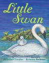 Little Swan - Jonathan London, Kristina Rodanas