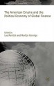 American Empire and the Political Economy of Global Finance - Leo Panitch, Martijn Konings