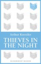 Thieves in the Night - Arthur Koestler