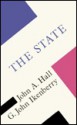 The State (Concepts in Social Thought) - John A. Hall, G. John Ikenberry