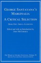 George Santayana's Marginalia, a Critical Selection: Book One, Abell--Lucretius - George Santayana, John McCormick, The Santayana Edition