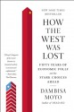 How the West Was Lost - Dambisa Moyo