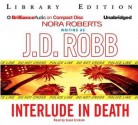 Interlude in Death (In Death, #12.5) - J.D. Robb