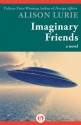 Imaginary Friends: A Novel - Alison Lurie