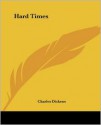 Hard Times - Charles Dickens