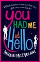 You Had Me At Hello - Mhairi McFarlane