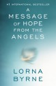 A Message of Hope from the Angels - Lorna Byrne