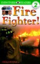 Fire fighter! -2 - Angela Royston