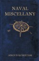 Naval Miscellany - Angus Konstam