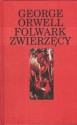 Folwark zwierzęcy - Bartłomiej Zborski, George Orwell