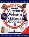 Dk Merriam Webster Children's Dictionary - Monica Byles