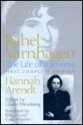 Rahel Varnhagen: The Life of a Jewess - Hannah Arendt