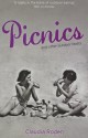 Picnics and Other Outdoor Feasts - Claudia Roden