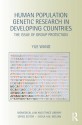 Human Population Genetic Research in Developing Countries: The Issue of Group Protection (Biomedical Law and Ethics Library) - Yue Wang