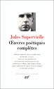 Uvres Poetiques Completes - Jules Supervielle