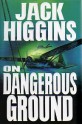 On Dangerous Ground - Jack Higgins