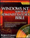 Windows NT Server 4.0 Administrator's Bible - Robert Cowart, Kenneth Gregg