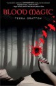 Blood Magic (The Blood Journals) - Tessa Gratton