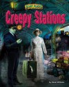 Creepy Stations - Dinah Williams