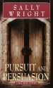 Pursuit and Persuasion: A Ben Reese Mystery (Wright, Sally S. Ben Reese Mystery Series, 3,) - Sally Wright, Joe Blades