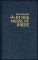 In This House of Brede - Rumer Godden