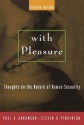 With Pleasure: Thoughts on the Nature of Human Sexuality - Paul R. Abramson, Steven D. Pinkerton