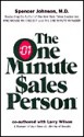 The One Minute Sales Person - Spencer Johnson, Larry Wilson