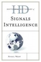 Historical Dictionary of Signals Intelligence - Nigel West