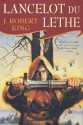 Lancelot Du Lethe - J. Robert King