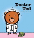 Doctor Ted - Andrea Beaty, Pascal Lemaitre