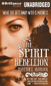 The Spirit Rebellion - Rachel Aaron