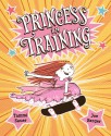 Princess in Training - Tammi Sauer, Joe Berger