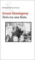 París era una fiesta - Ernest Hemingway