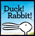 Duck! Rabbit! - Amy Krouse Rosenthal, Tom Lichtenheld