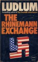 The Rhinemann Exchange - Robert Ludlum