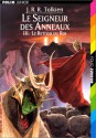 Le Retour du Roi (Le Seigneur des Anneaux, #3) - J.R.R. Tolkien