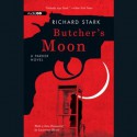 Butcher's Moon: A Parker Novel - Richard Stark, Joe Barrett