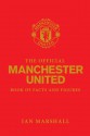 The Official Manchester United Top Ten Book - Ian Marshall