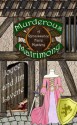 Murderous Matrimony (Renaissance Faire Mystery) - Joyce Lavene, James Lavene