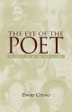 The Eye of the Poet: Six Views of the Art and Craft of Poetry - David Citino, Yusef Komunyakaa